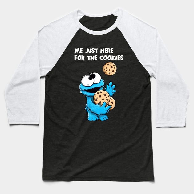 Im just here for the cookies Baseball T-Shirt by Buff Geeks Art
